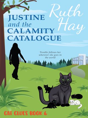 cover image of Justine and the Calamity Catalogue